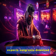 esporte sangrento download